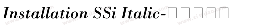 Installation SSi Italic字体转换